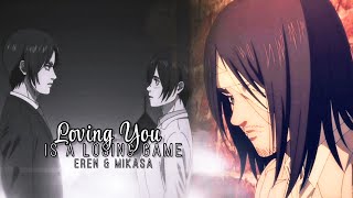Eren & Mikasa AMV [Episode 87] Loving You Is A Losing Game