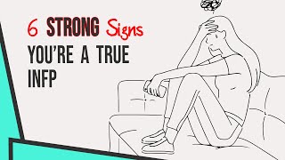 6 Strong Signs You Are A True INFP