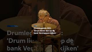 Thumbnail for Drumlegende (85): 'Drum liever dan op de bank Verstappen kijken'