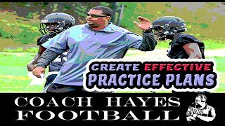 How to create an effective practice plan for high school football.