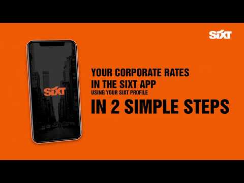 SIXT Business - Using your corporate rates and settings in the SIXT app including keyless features