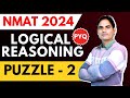 NMAT 2024 LOGICAL REASONING PREVIOUS YEAR QUESTIONS | PUZZLE - 2 | MUST SOLVE