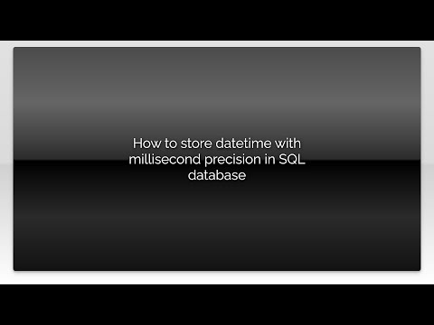How to store datetime with millisecond precision in SQL database