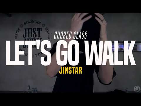 Bronze Whale - Let's Go Walk | Jinstar Choreo Class | Justjerk Dance Academy