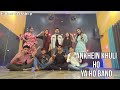 Ankhein khuli ho ya ho band dance 1 day dance workshop hip hop choreography