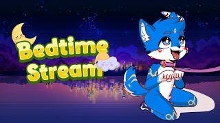 【Bedtime Stream】 Saatnya Ngobrol Dan Cuddle Bareng Yuk !!!