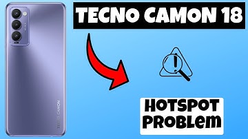 Tecno Camon 18T Hotspot Problem || How to solve hotspot issues || Hotspot not working