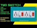 2 Switch 2 Socket 2 Indicator Connection | Extension Board Wiring