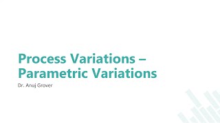 Process Variations | Parametric Variations