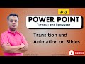 #3 Transition and Animation in PowerPoint | Complete Tutorial by Angad Pandey