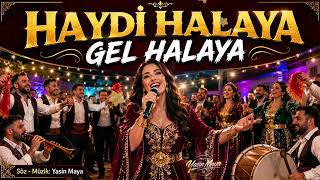 ⭐Halaya Gel Halaya⭐ 2026 ⭐ Söz - Müzik: Yasin Maya