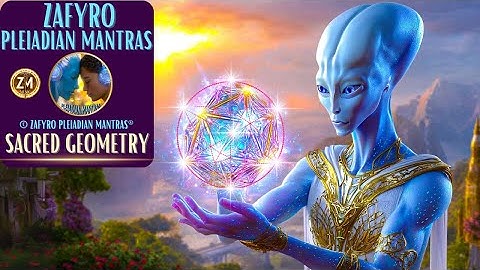 SACRED GEOMETRY/THE CODES OF CREATION/  © ZAFYRO PLEIADIAN MANTRAS® / EXPANSION OF CONSCIOUSNESS