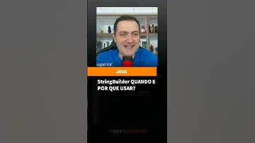 StringBuilder: quando e por que usar?