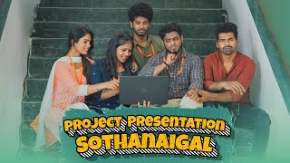 Project Presentation Sothanaigal | College Days