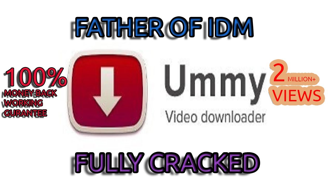 ummy video downloader crack file download