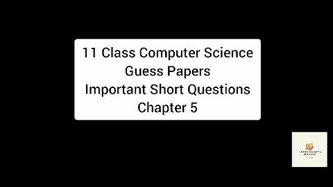 11 Class Computer Science Guess Paper Important Long Questions Chapter 5 | Master Plan 1 Hours Prep