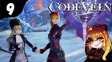 Ice, Ice, Baby! (Code Vein Stream Playthrough Part 9)