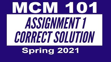 MCM101  Assignment 1 Solution 2021