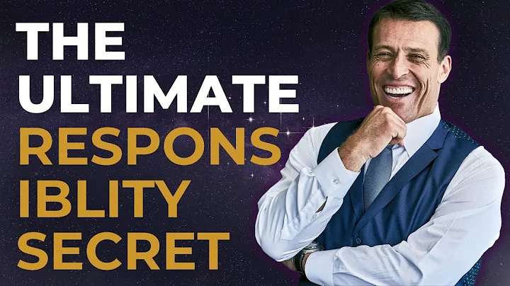 Tony Robbins: #1 Secret to Owning Full Responsibility for Your Life