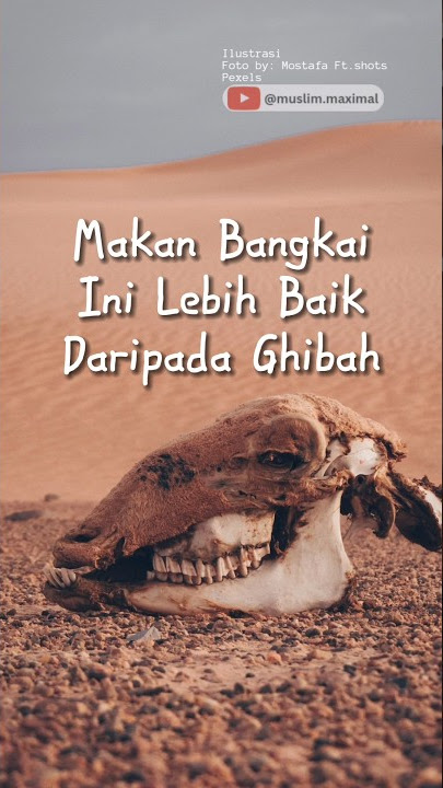Makan Bangkai Lebih Baik Dari Ghibah #ghibah #hadist