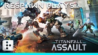 Respawn Plays Titanfall: Assault // Titanfall