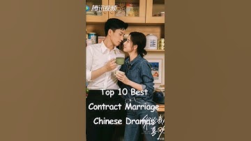 Top 10 Best contract marriage chinese dramas #chinesedrama#dramalist #cdramalist