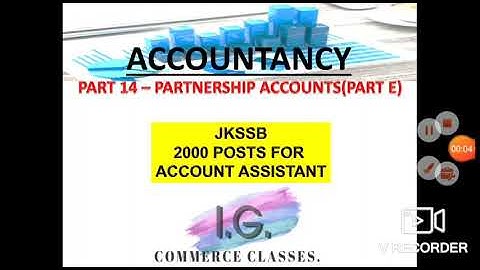 Accountancy Jkssb account assistant part 14E ||partnership accounts|| 2000 posts ||best video||