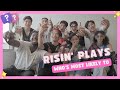 Risin plays whos most likely to