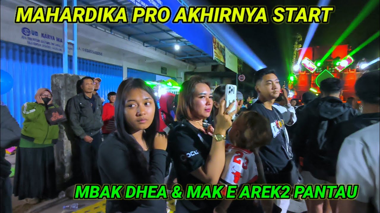 Akhirnya Mahardika pro Start,Mbak dhea pantau, full dancer karnaval sukonoLo