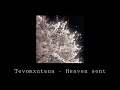 Tevomxntana  heaven sent prodsnata sped up 