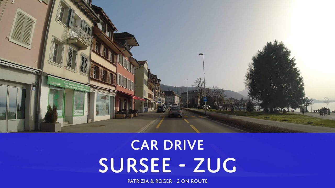 Sursee - Sempach - Zugersee - Cham - Zug - Car Drive I Autofahrt vom Kanton Luzern nach Zug [4K]