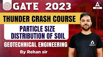 Particle Size Distribution of Soil | Geotechnical Engineering | GATE 2023 Preparation Civil