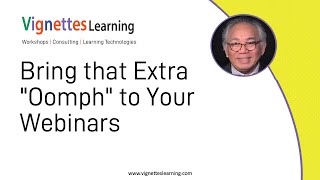 A Masterful Virtual Trainer Tip: Bring that Extra "Oomph" to Your Webinars