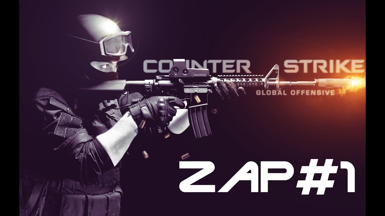 zap counter strikeglobal offensive YouTube