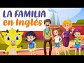 La Familia en Inglés | Miembros de La Familia en Inglés