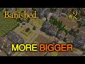 Banished ep 2  dreams to expand and be the greatest city ever