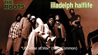 The Roots feat. Common - &quot;UNIverse at War&quot; (Clean)