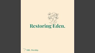 Restoring Eden