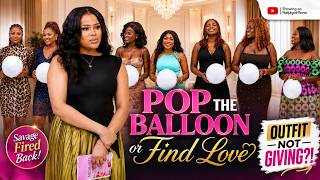 EP 28: Pop The Balloon | She Rejected Him ... He Gave The Most SAVAGE Comeback | Naija Got Flavor