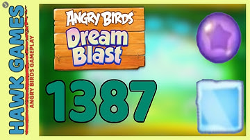 Angry Birds Dream Blast Level 1387 - Walkthrough, No Boosters
