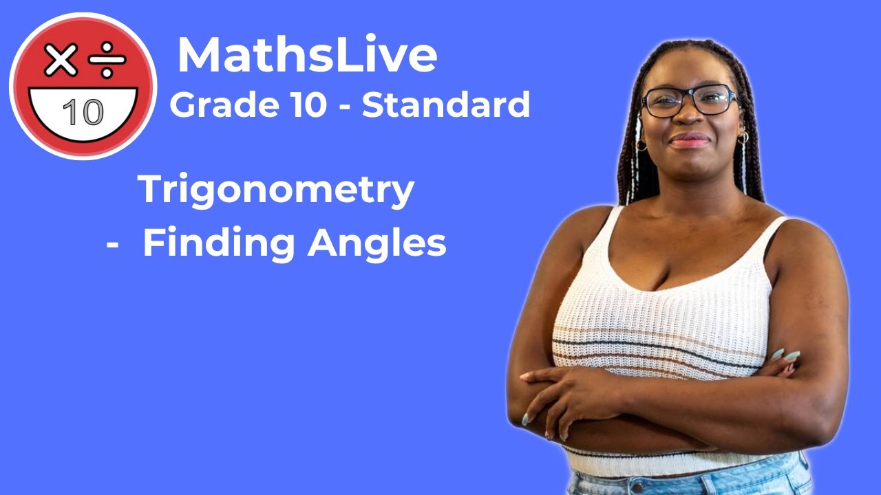 Grade 10 - Trigonometry (finding angles) - YouTube