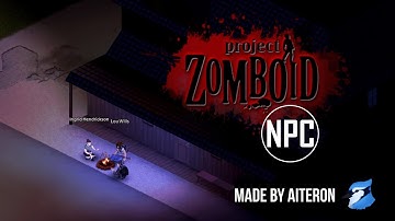 NPC mod (devlog) - Find items task - Project Zomboid