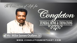 08-08-2026 - Celebration of Life Service For Mr Mike James Outlaw Jr
