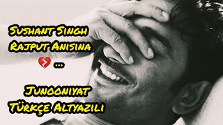 Junooniyat Türkçe Altyazılı 🇹🇷 Sushant Singh Rajput anısına... 💔