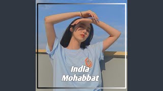 India Mohabbat (feat. RolandBx)