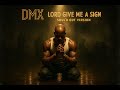 DMX – Lord Give Me a Sign (1950's Soul Version)