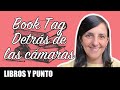 BOOK TAG DETRÁS DE LAS CÁMARAS (Revisión 2021)