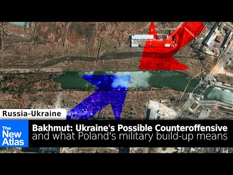 Ukraine's Possible Bakhmut Counteroffensive + What Poland's Military Build-Up Means