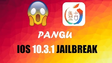 Good News!!!!! - Pangu ios 10.3.1 jailbreak !!! developed  | shown at conference .