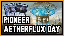 【 Pioneer 】 💣 AETHERFLUX FOR DAYS 💣 【 MTG Gameplay 】